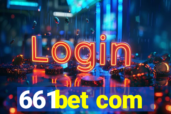 661bet com